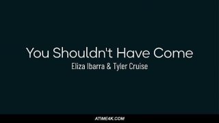 You Shouldn’t Have Come – Eliza Ibarra, Tyler Cruise